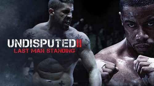 Undisputed 2: Last Man Standing - Quyết Đấu 2: Kẻ Đứng Cuối Cùng - Hình 3