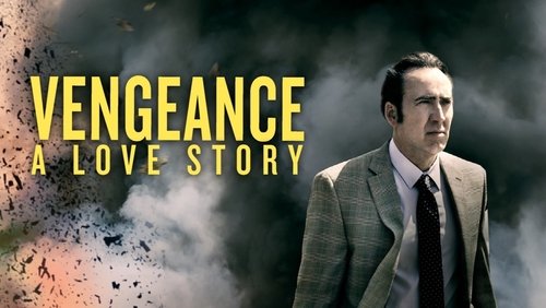 Vengeance: A Love Story - Kẻ Báo Thù - Hình 6