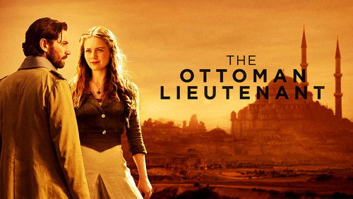 The Ottoman Lieutenant - Sĩ Quan Ottoman - Hình 3