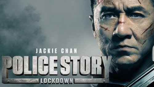 Police Story: Lockdown - Câu Chuyện Cảnh Sát 6 - Hình 3