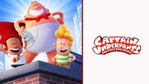 Captain Underpants: The First Epic Movie - Siêu Nhân Quần Chíp - Hình 2
