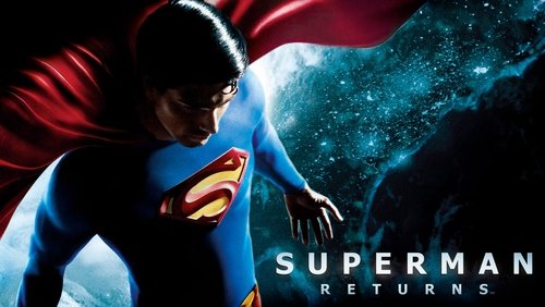 Superman Returns - Siêu Nhân Trở Lại - Hình 3