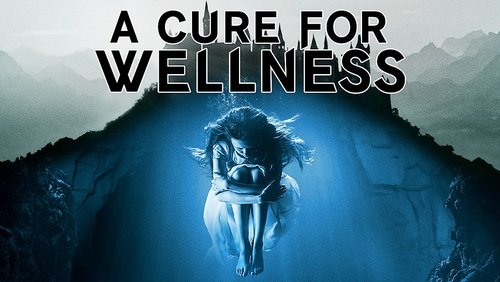 A Cure for Wellness - Phương Thuốc Kỳ Lạ - Hình 2