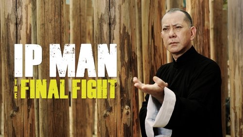 Ip Man: The Final Fight - Diệp Vấn: Trận Chiến Cuối Cùng - Hình 1