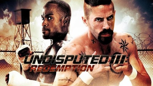 Undisputed 3: Redemption - Quyết Đấu 3: Chuộc Tội - Hình 2