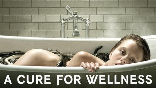 A Cure for Wellness - Phương Thuốc Kỳ Lạ - Hình 1